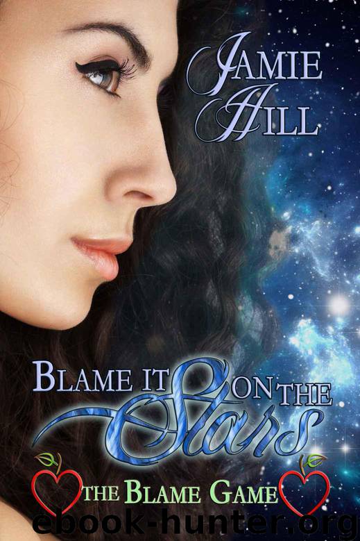 Blame it on the Stars (The Blame Game) by Hill Jamie