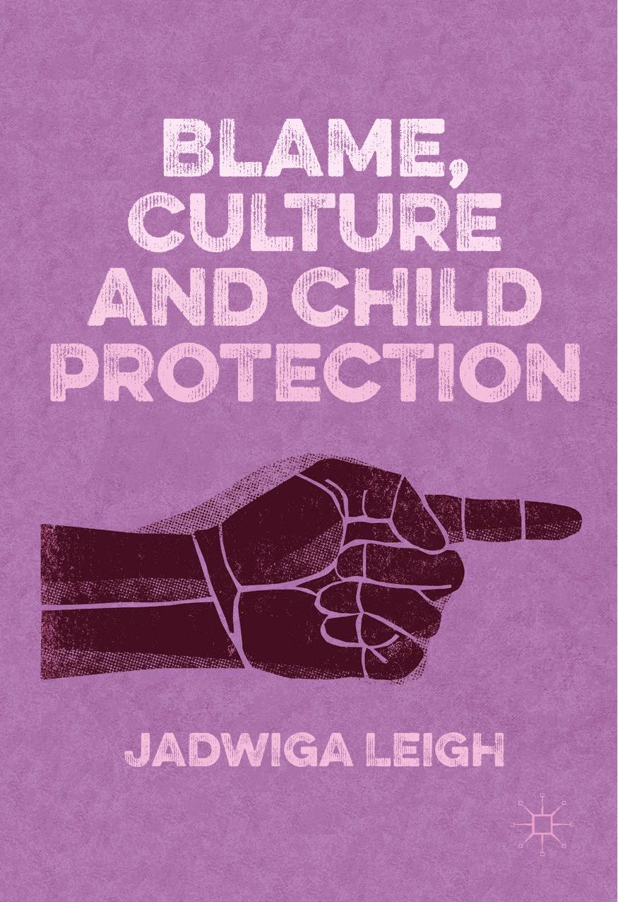 Blame, Culture and Child Protection by Unknow