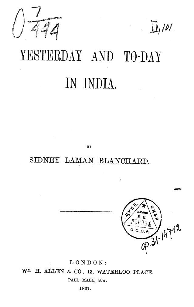 Blanchard, BY Sidney Laman Blanchard - Yesterday and to-day in india by 1867