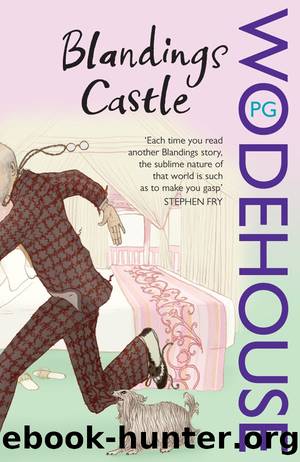 Blandings Castle and Elsewhere by P G Wodehouse