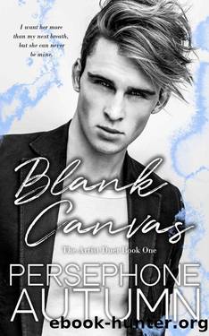 Blank Canvas: Artist Duet #1 (Bay Area Duet Series Book 7) by Persephone Autumn