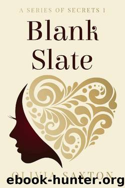 Blank Slate (A Series of Secrets Book 1) by Olivia Saxton