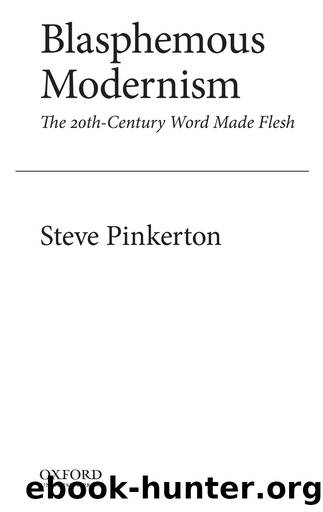 Blasphemous Modernism by Pinkerton Steve;