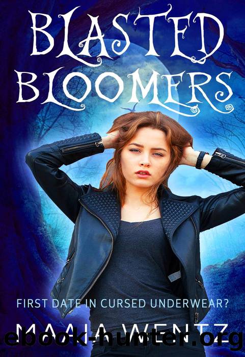 Blasted Bloomers (Loon Lake Magic, #0) by Maaja Wentz