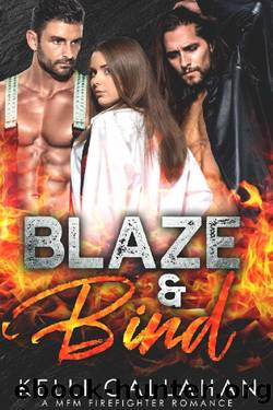 Blaze & Bind by Kelli Callahan