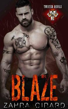 Blaze (Twisted Devils MC Book 4) by Zahra Girard
