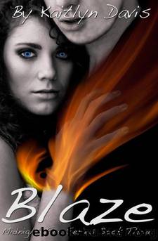 Blaze by Kaitlyn Davis