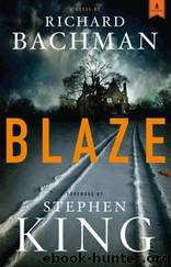 Blaze by Richard Bachman;Stephen King