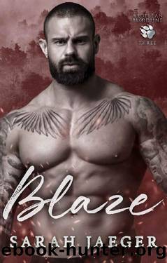 Blaze by Sarah Jaeger