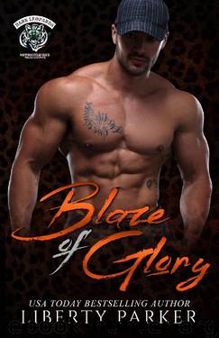 Blaze of Glory: Dark Leopards MC by Liberty Parker