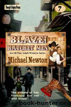 Blaze! Hatchet Men by Michael Newton