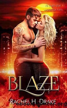 Blaze: An Energy Vampire Romance (Creature Cravings) by Rachel H. Drake
