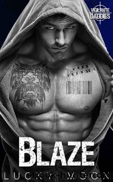 Blaze: An Instalove, Age Play, DDlg, Romantic Suspense by Lucky Moon