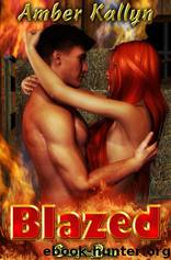Blazed by Amber Kallyn