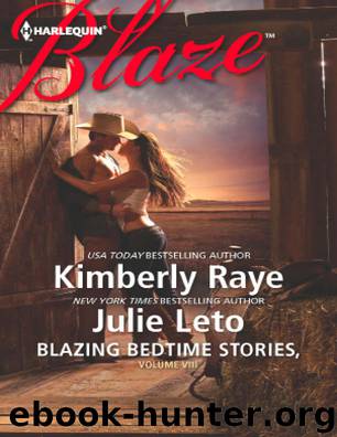 Blazing Bedtime Stories, Volume VIII: The Cowboy Who Never Grew Up\Hooked by Kimberly Raye