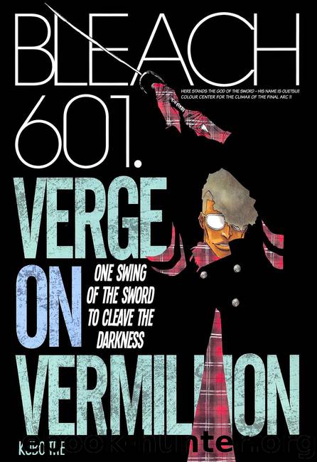 Bleach 601 by Tite Kubo