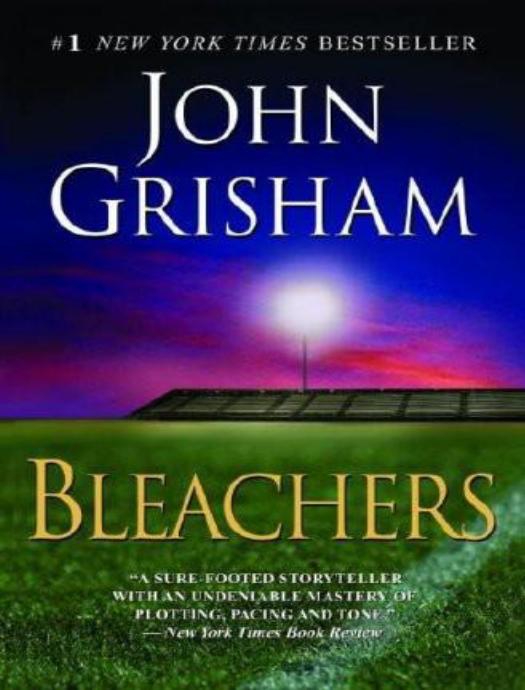 Bleachers by John Grisham