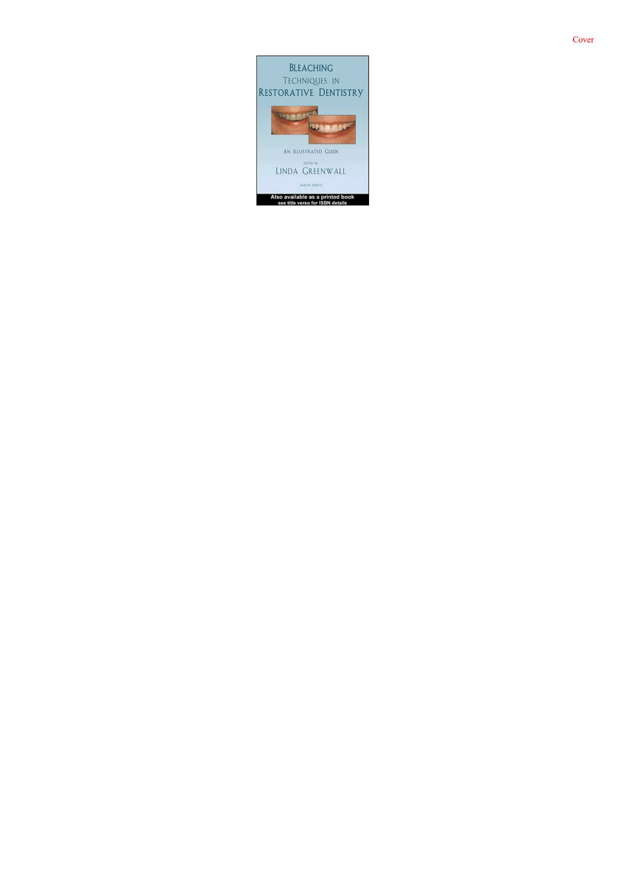 Bleaching Techniques in Restorative Dentistry: An Illustrated Guide by Greenwall Linda