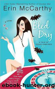 Bled Dry by Erin McCarthy