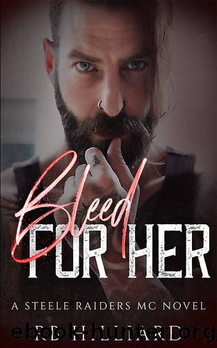Bleed for Her by Rb Hilliard