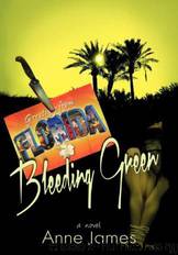 Bleeding Green by James Anne