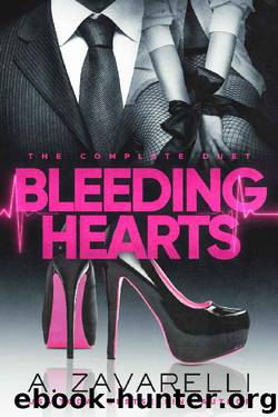 Bleeding Hearts: The Complete Duet by A. Zavarelli
