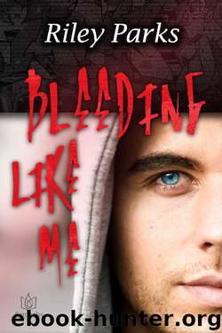 Bleeding Like Me by Riley Parks