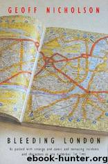 Bleeding London (1987) by Geoff Nicholson
