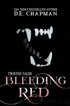Bleeding Red : A Reverse Harem Omegaverse Fairy Tale Retelling (Twisted Tales Book 1) by D.E. Chapman