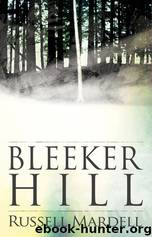 Bleeker Hill by Russell Mardell