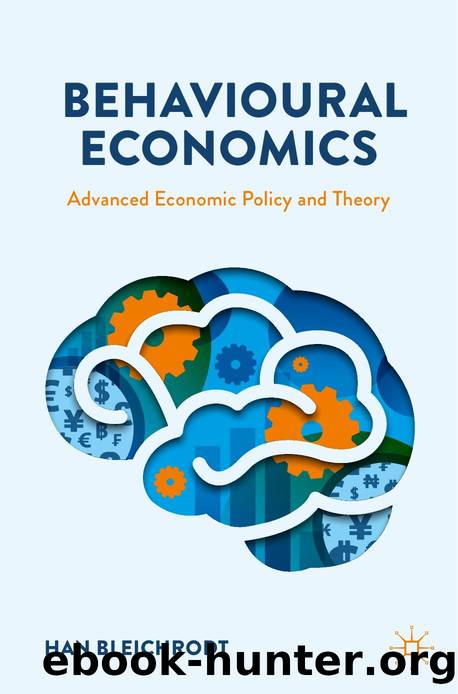 Bleichrodt H. Behavioural Economics. Advanced Economic Policy and Theory 2025 by Unknown