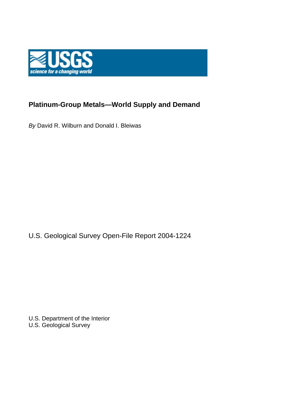 Bleiwas Donald. Platinum-Group Metals-World Supply and Demand by Wilburn David R. I