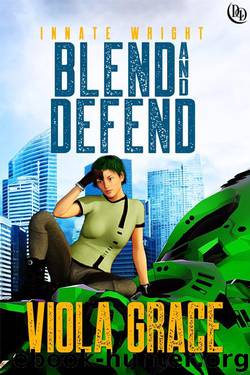 Blend and Defend by Viola Grace