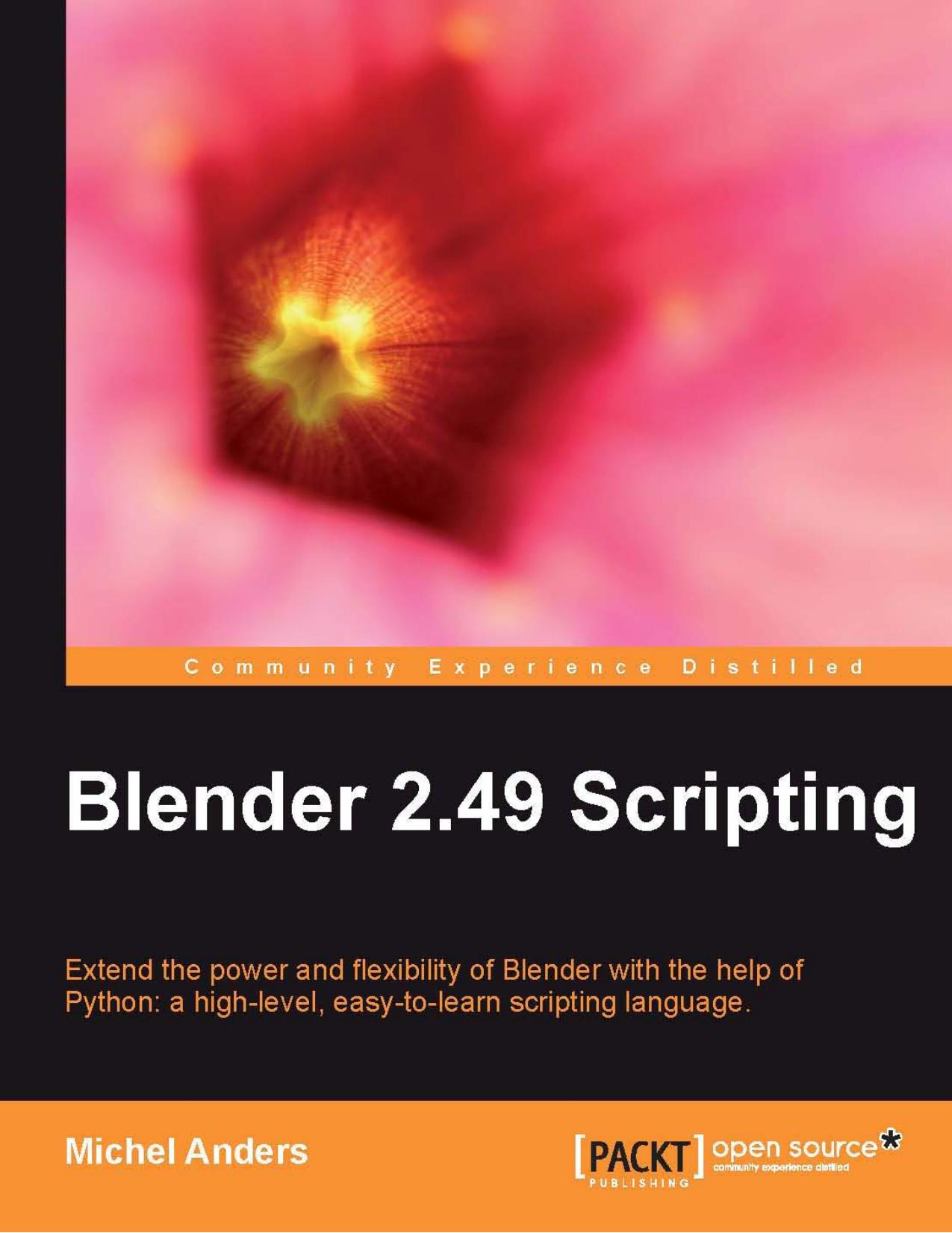 Blender 2.49 Scripting by Michel J. Anders