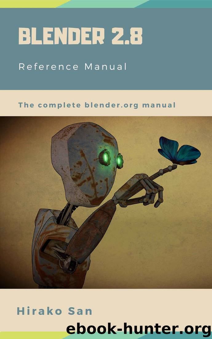 Blender 2.8 Reference Manual by Hirako San