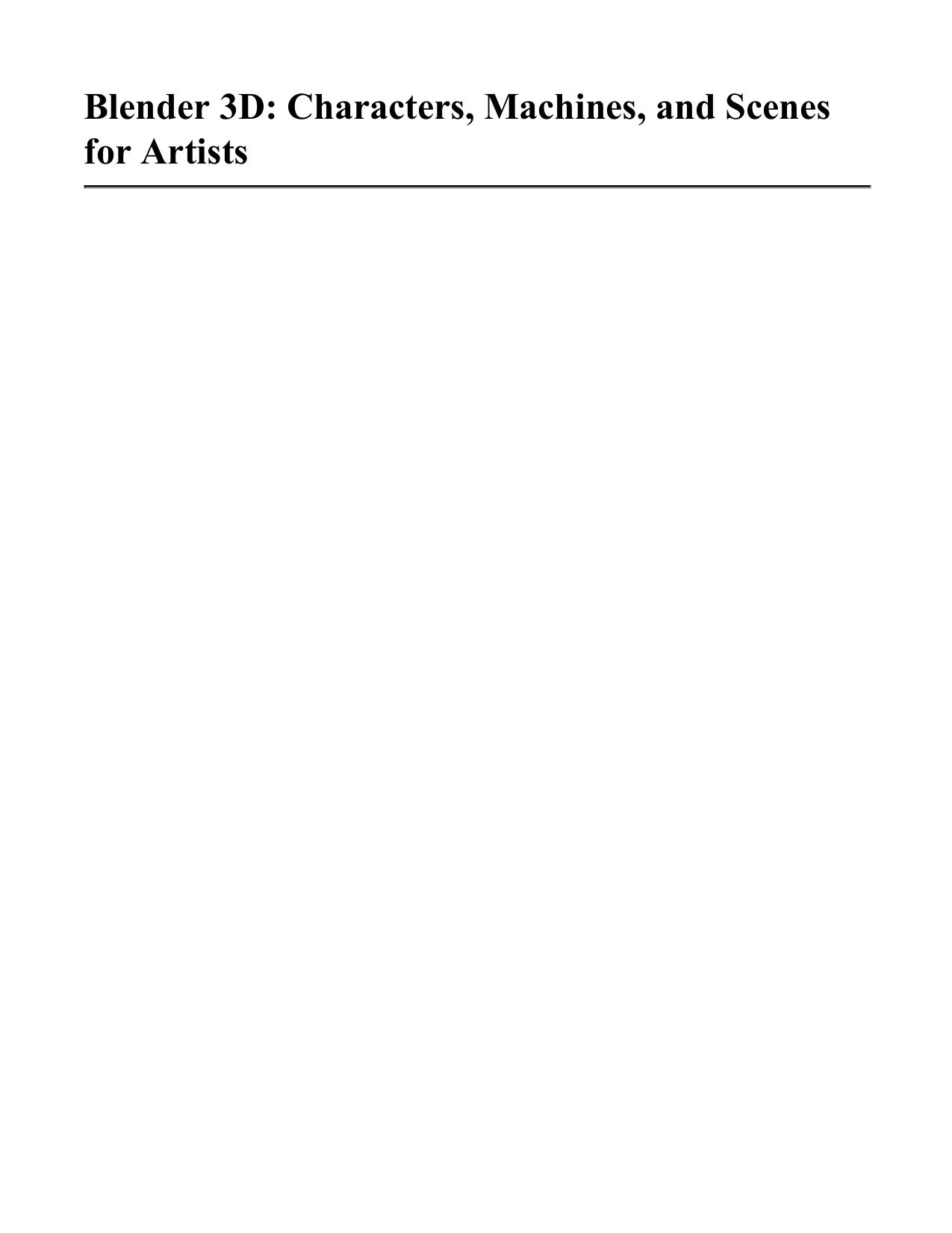 Blender 3D: Characters, Machines, and Scenes for Artists by Enrico Valenza et al