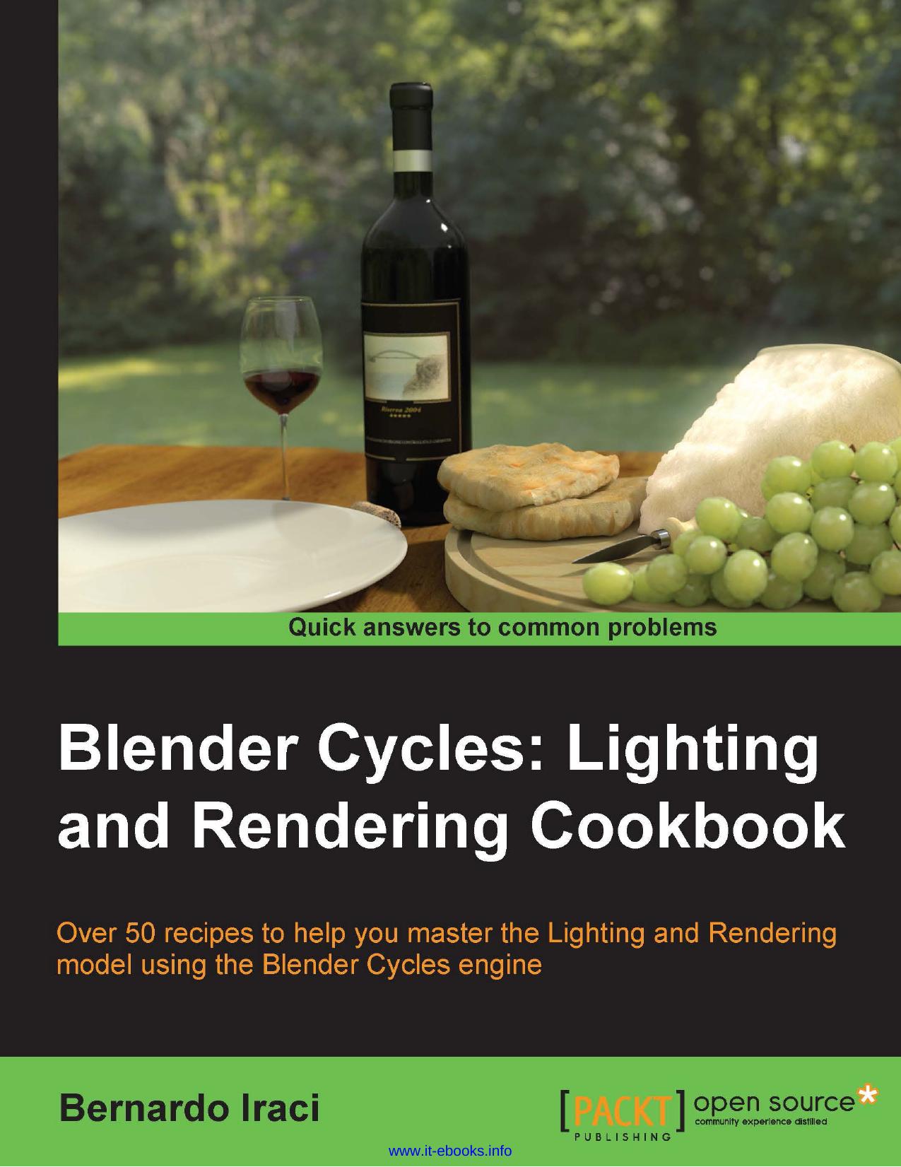 Blender Cycles Lighting and Rendering Cookbook by Unknown