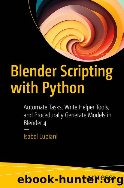 Blender Scripting with Python by Isabel Lupiani