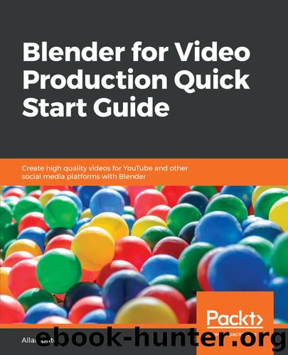 Blender for Video Production Quick Start Guide by Allan Brito