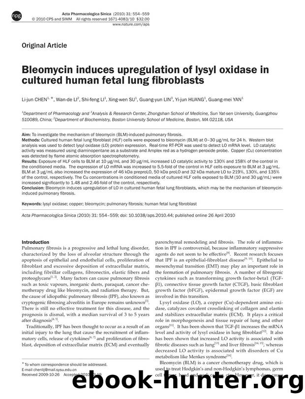 Bleomycin induces upregulation of lysyl oxidase in cultured human fetal lung fibroblasts by Li-jun Chen & Wan-de Li & Shi-feng Li & Xing-wen Su & Guang-yun Lin & Yi-jun Huang & Guang-mei Yan