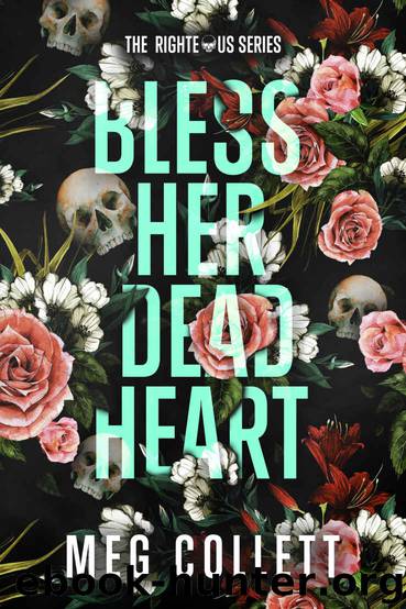 Bless Her Dead Heart by Meg Collett