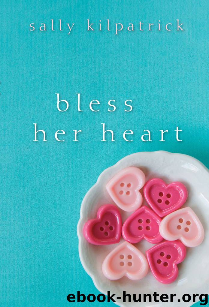 Bless Her Heart by Sally Kilpatrick