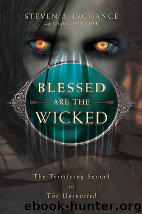 Blessed Are the Wicked by Steven A. LaChance