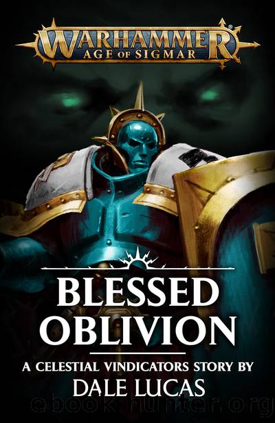 Blessed Oblivion by Dale Lucas