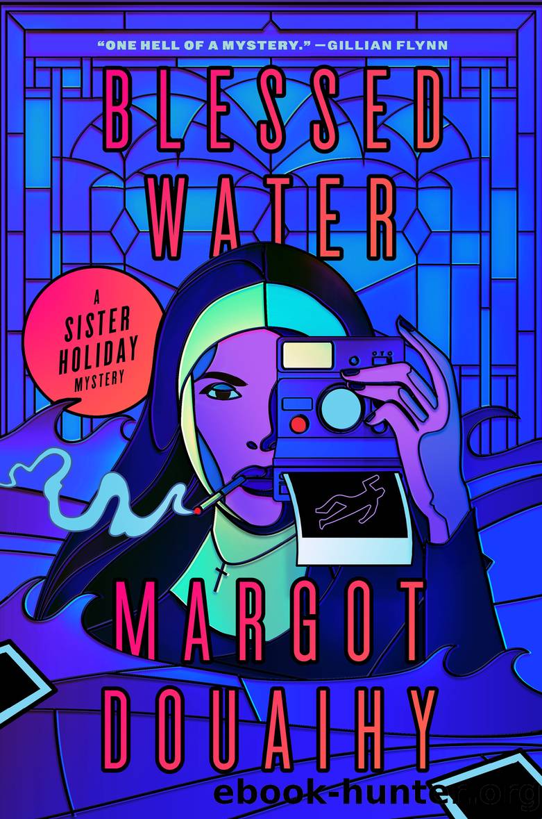 Blessed Water by Margot Douaihy