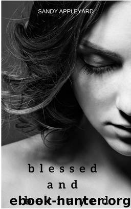 Blessed and Betrayed by Sandy Appleyard