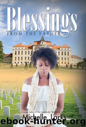 Blessings From the Father by Michelle Larks
