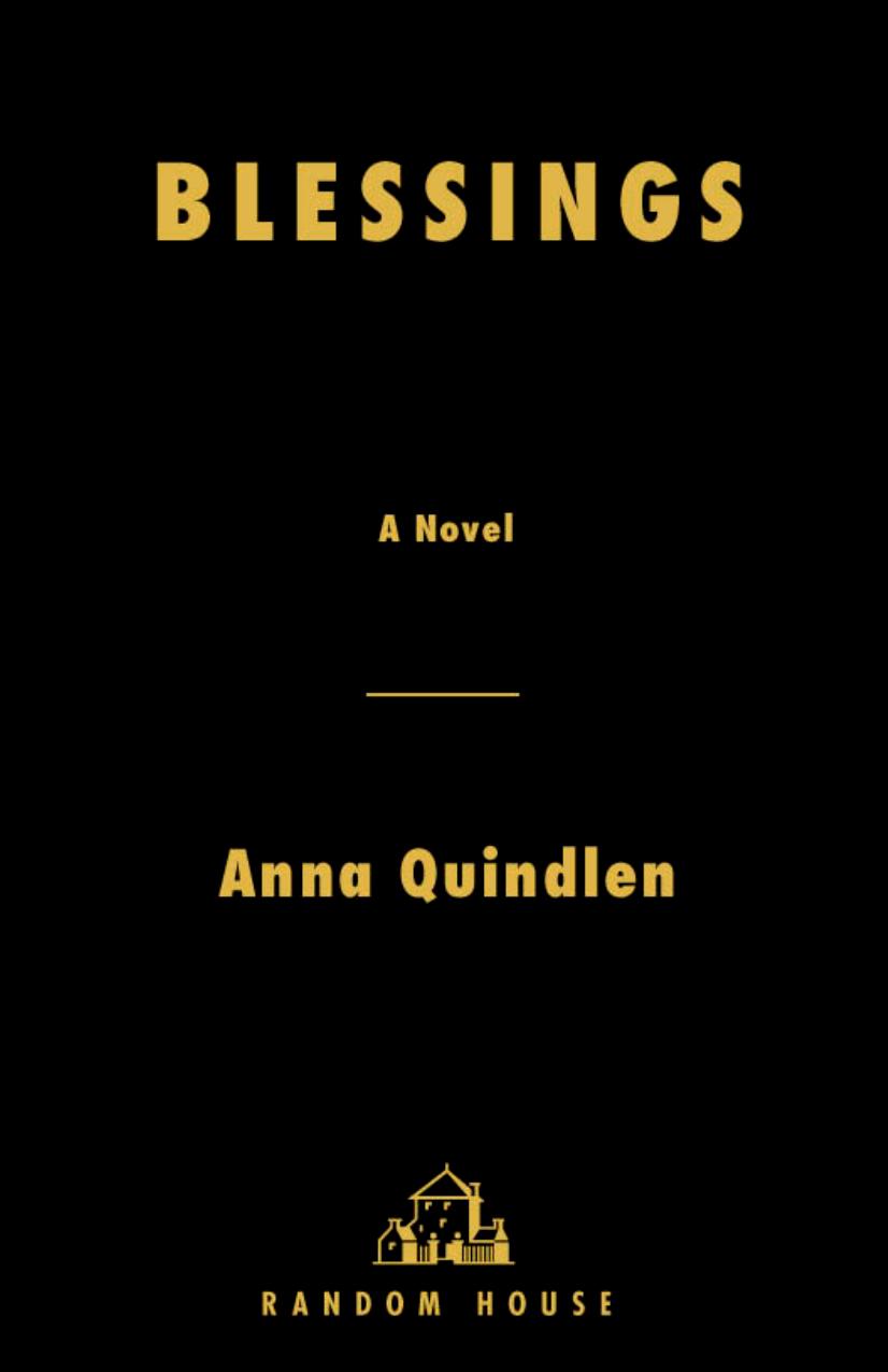 Blessings by Anna Quindlen
