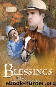 Blessings by Sawyer Kim Vogel