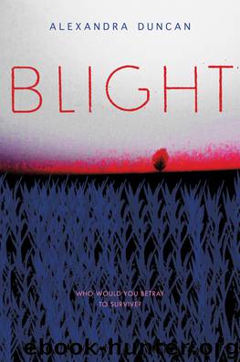 Blight by Alexandra Duncan